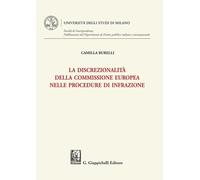 La discrezionalità della Commissione europea nelle procedure di infrazione