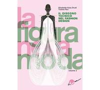Libri Drudi Elisabetta Kuky / Tiziana Paci - La Figura Nella Moda #02