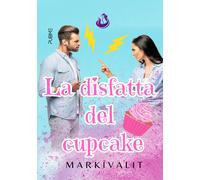 La disfatta del cupcake - Markivalit