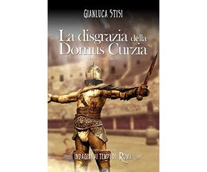 La disgrazia della Domus Curzia