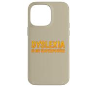 La dislessia è la mia consapevolezza della dislessia superpotente Custodia per iPhone 14 Pro Max