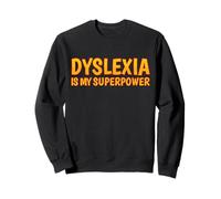 La dislessia è la mia consapevolezza della dislessia superpotente Felpa
