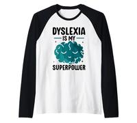 La dislessia è la mia consapevolezza della Superpotenza Dislessia dislessico Maglia con Maniche Raglan