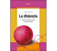 La dislessia. Interventi della scuola e della famiglia