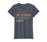 La dislessia Non Mi impedirà di mandarvi a canfulo, Retro Maglietta, Donna, Pervinca, 3XL