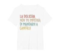 La dislessia Non Mi impedirà di mandarvi a canfulo, Retro Maglietta, Donna Plus-Size, Bianco, 5X