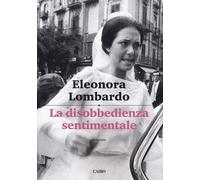 La disobbedienza sentimentale