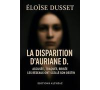 La disparition d’Auriane D.: Une enquête intime dans l’ombre des réseaux sociaux