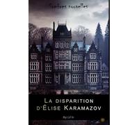 La disparition d'Élise Karamazov