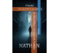 la disparition étrange de Nathan