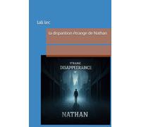 la disparition étrange de Nathan
