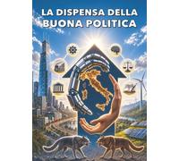 La dispensa della buona politica