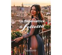 La dispensatrice di felicità
