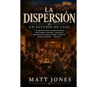 La Dispersión: Un Estudio de Caso