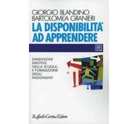 La disponibilità ad apprendere. Dimensioni emotive nella scuola e formazione degli insegnanti