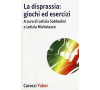 La disprassia: giochi ed esercizi