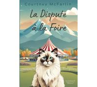 La Dispute à la Foire: Les Mystères de Razzy le Chat Détective