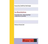 Libri Francesco Greco / Camilla Pozzi / Paola Gremigni - La Dissociazione. Fenom