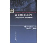 La dissociazione. I cinque sintomi fondamentali