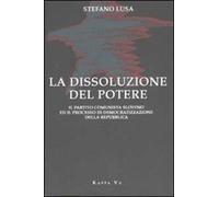 La dissoluzione del potere. Il partito comunista sloveno e il processo di democratizzazione della Repubblica