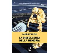 La dissolvenza della memoria