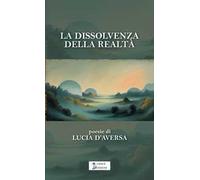 La dissolvenza della realtà