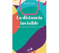 La distancia invisible: Un diálogo interior para encontrarse con el mundo: 6