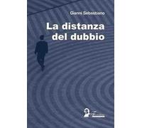 La distanza del dubbio
