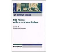 La distanza sociale. Una ricerca nelle aree urbane italiane