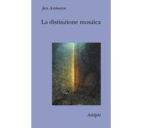 La distinzione mosaica ovvero il prezzo del monoteismo