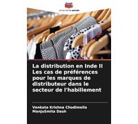 La distribution en Inde II Les cas de préférences pour les marques de distributeur dans le secteur de l'habillement