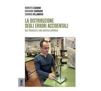 La distribuzione degli errori accidentali. Due premesse e una verifica empirica
