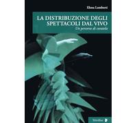 La distribuzione degli spettacoli dal vivo. Un percorso di curatela