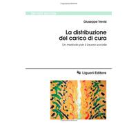 La distribuzione del carico di cura. Un metodo per il lavoro sociale