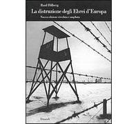 La distruzione degli ebrei d'Europa