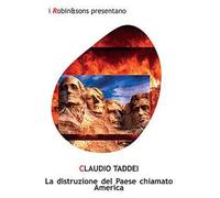 La distruzione del paese chiamato America
