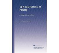 La distruzione della Polonia: uno studio sull'efficienza tedesca