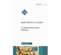 La disumanizzazione dell'arte