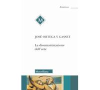 La disumanizzazione dell'arte