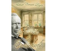 La Ditta di Girdlestone: (traduzione in italiano di “The Firm of Girdlestone” di Arthur Conan Doyle)