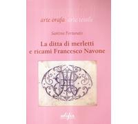 La ditta di merletti e ricami di Francesco Navone