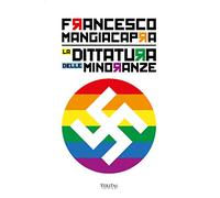 La dittatura delle minoranze