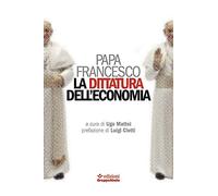 La dittatura dell'economia