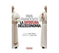La dittatura dell'economia