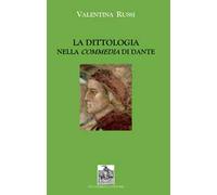 La dittologia nella Commedia di Dante - [Vecchiarelli]