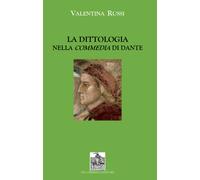 La dittologia nella Commedia di Dante - [Vecchiarelli]