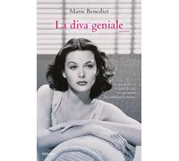La diva geniale - Benedict Marie