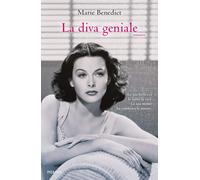La diva geniale [Hardcover] [Nov 05, 2019] Benedict, Marie and Martini, Anna