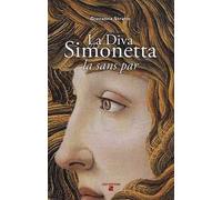 La diva Simonetta. La sans par