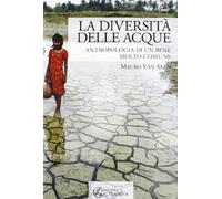 La diversità delle acque. Antropologia di un bene molto comune